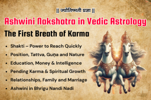 Ashwini Nakshatra in Vedic Astrology