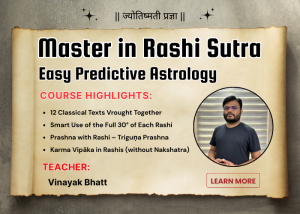 Master in Rashi Sutra – Easy Predictive Astrology