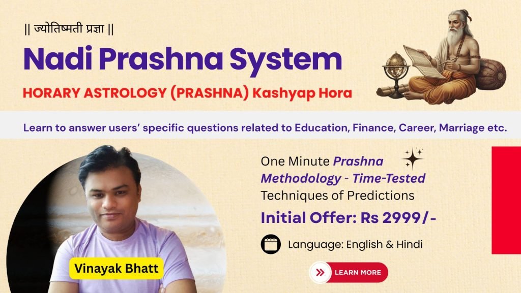 Horary Astrology Prashna Kashyap Hora – Nadi Prashna System