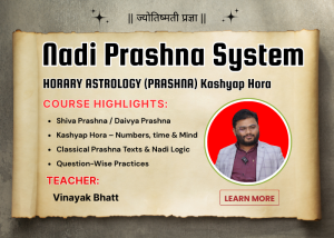 Horary Astrology (Prashna) Kashyap Hora Cour – Nadi Prashna System