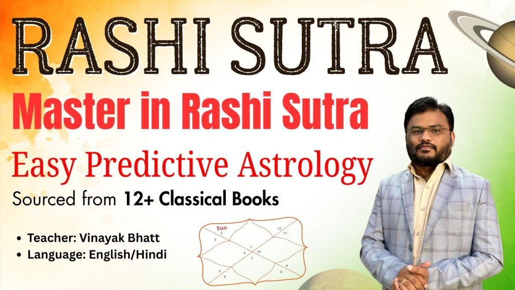 Master in Rashi Sutra – Easy Predictive Astrology