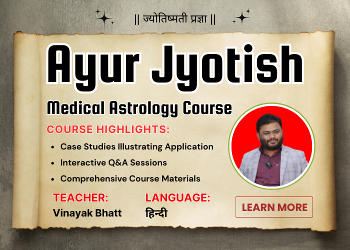 Ayur Jyotish – A Complete Medical Astrology Course