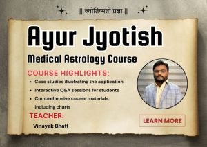 Ayur Jyotish – A Complete Medical Astrology Course