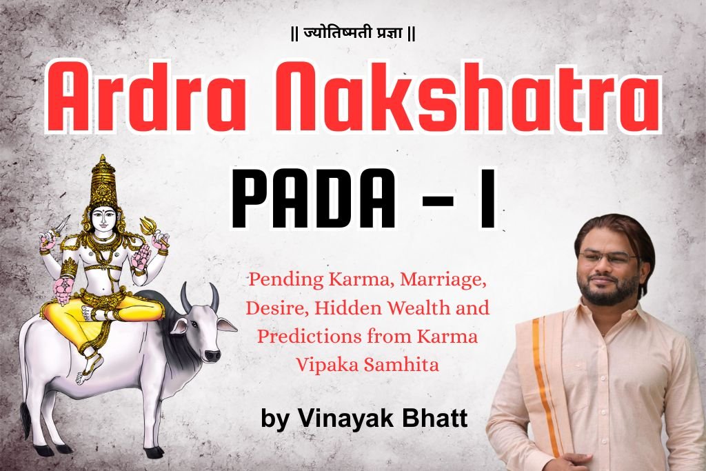 Ardra Nakshatra Pada 1