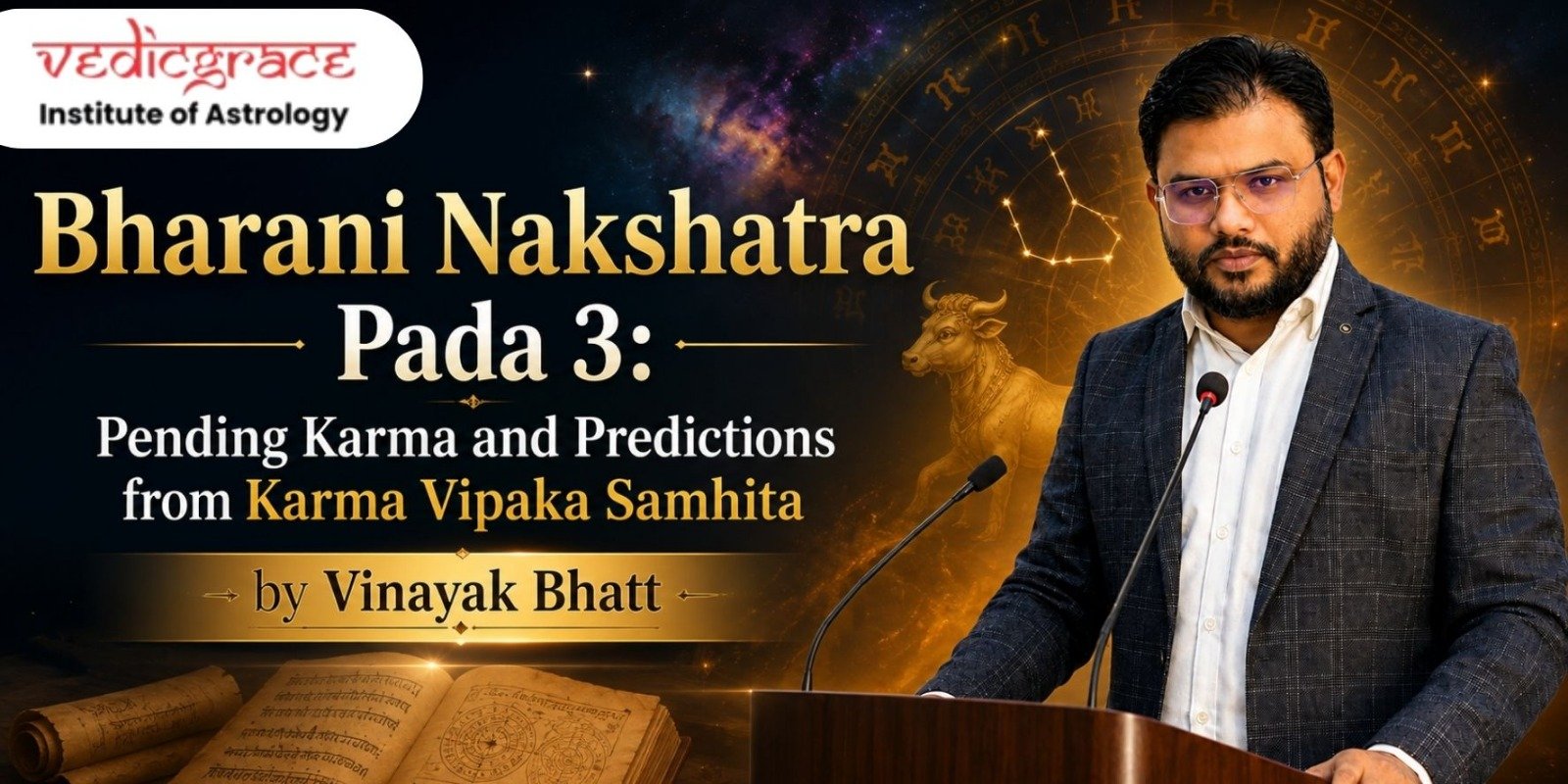 Bharani Nakshatra Pada 3: Pending Karma, Burden and Predictions from Karma Vipaka Samhita By Vinayak Bhatt