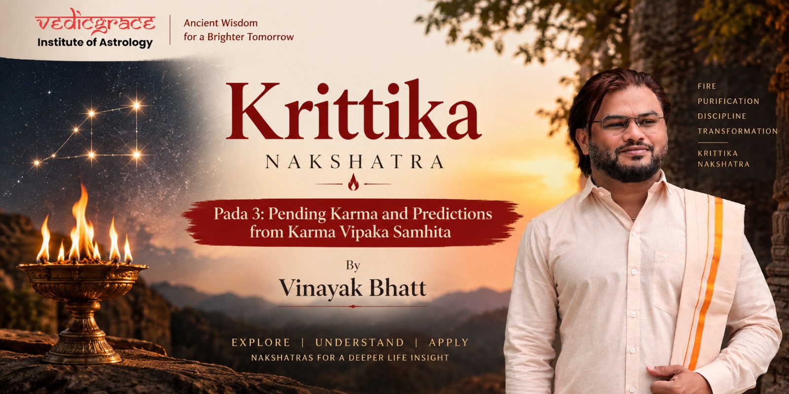 Krittika Nakshatra Pada 3: Pending Karma and Predictions from Karma Vipaka Samhita By Vinayak Bhatt